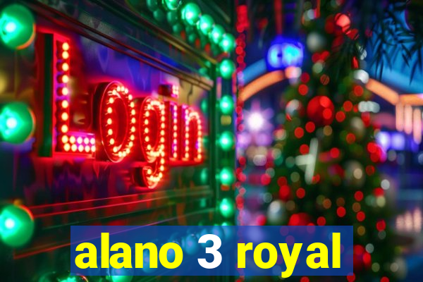 alano 3 royal